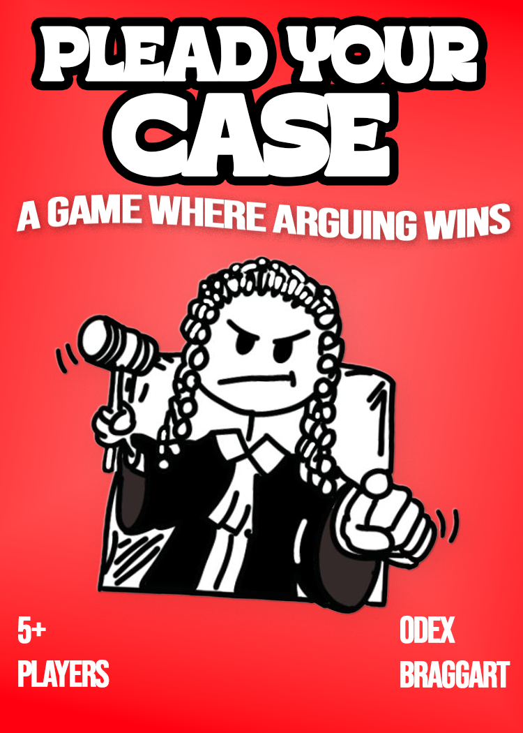 PLEAD YOUR CASE